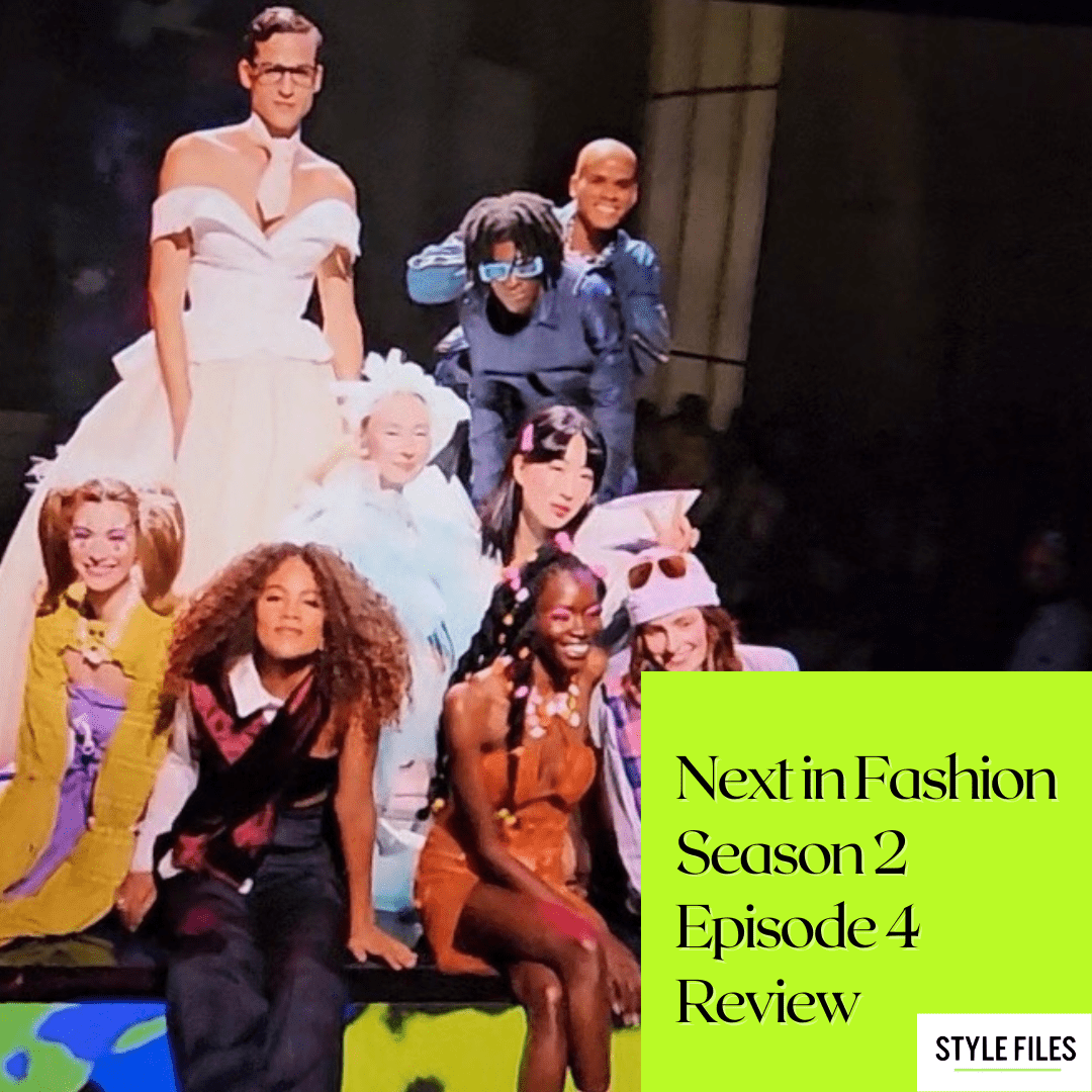Next in Fashion Season 2 Episode 4 Review - Style Files